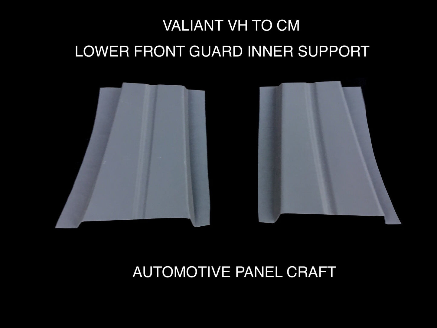 FITS VALIANT VH TO CM LOWER INNER FRONT GUARD SUPPORT
