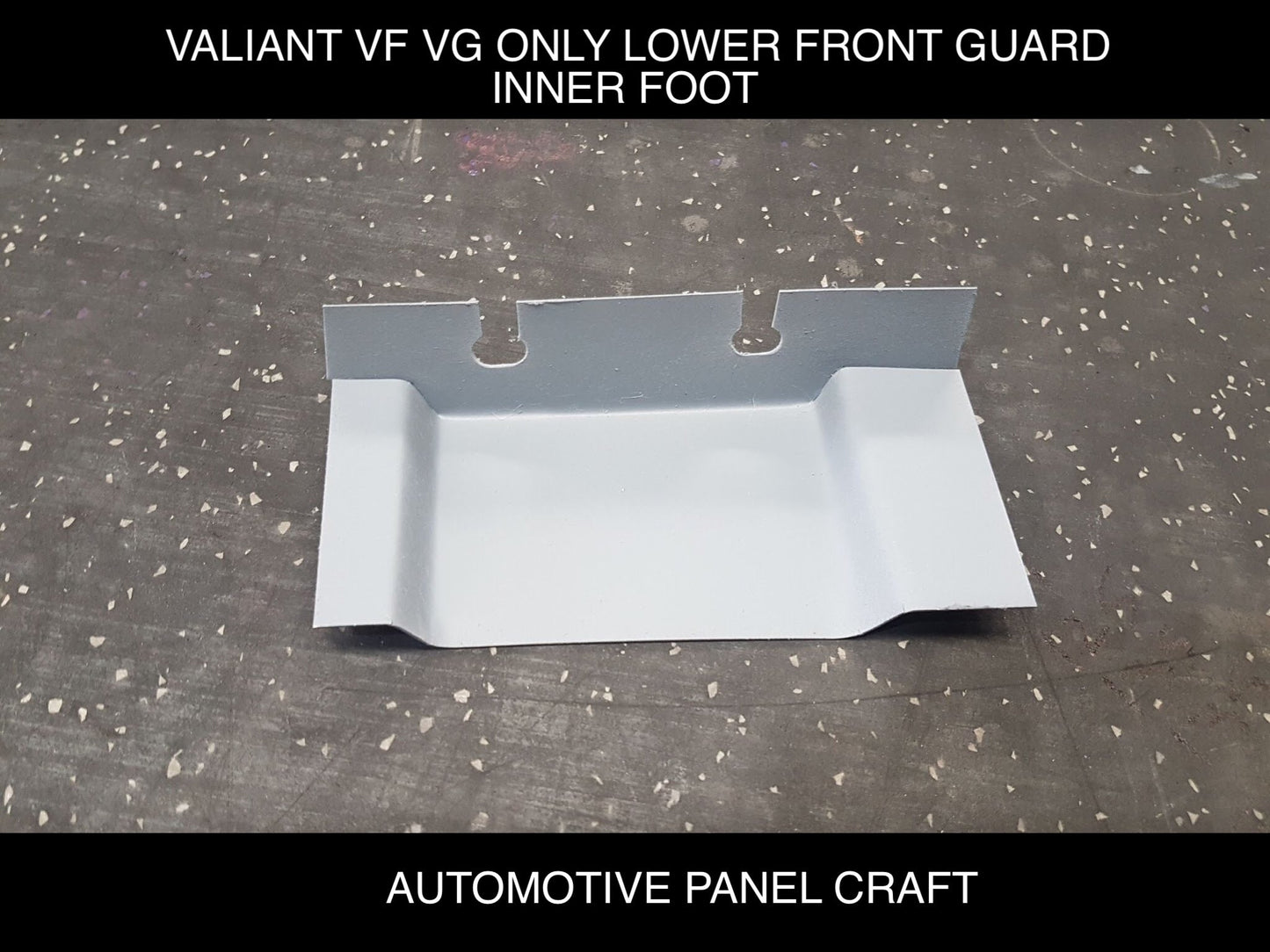 FITS VALIANT VE VF VG HARDTOP FRONT INNER FOOT