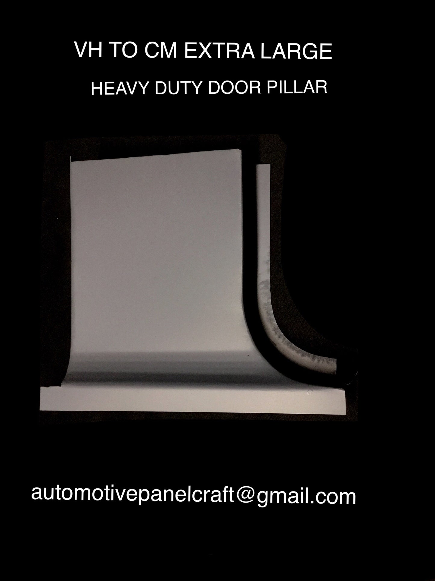 VALIANT VH CM EXTRA LARGE DOOR PILLAR EXTRA HEAVY DUTY