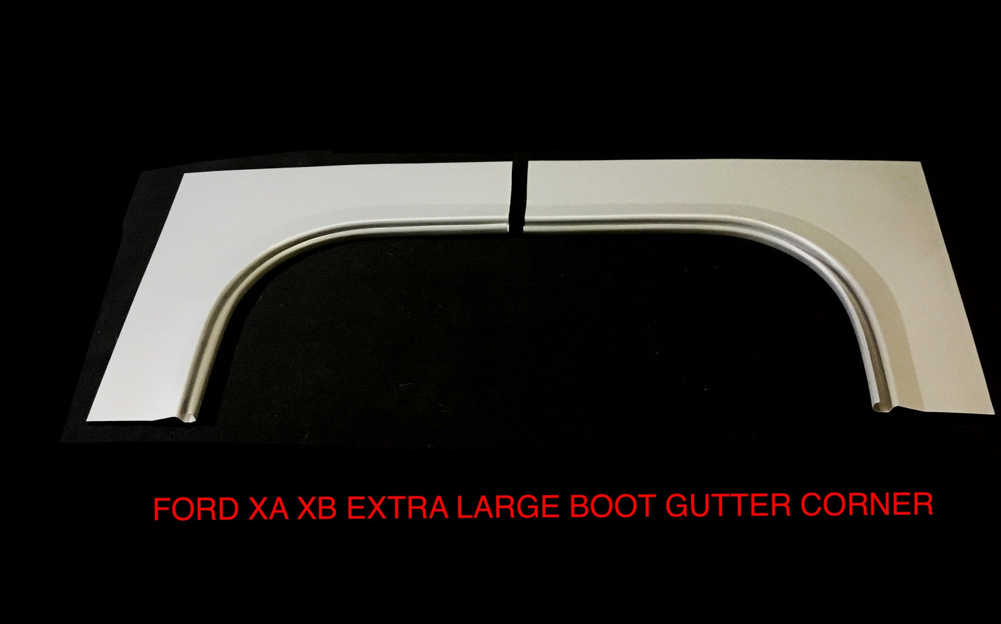 FITS FORD SEDAN XC AND XA XB TOP OF BOOT GUTTER CORNERS EXTRA LARGE
