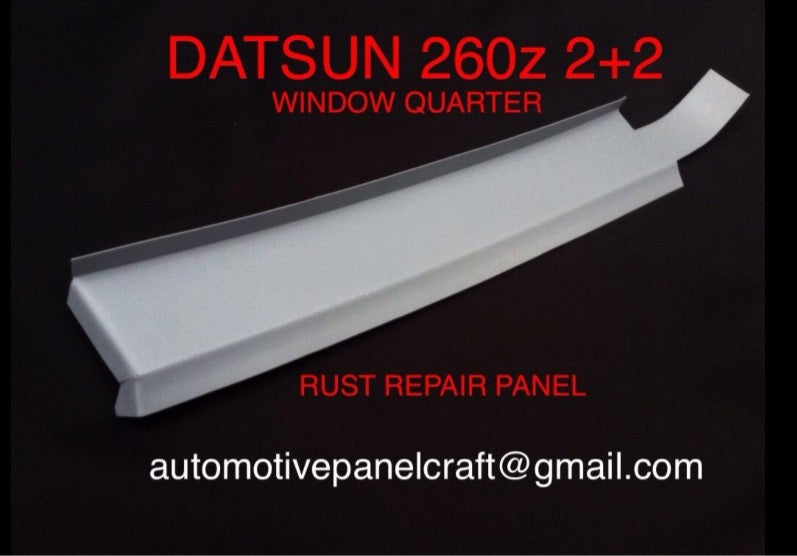 SUITS A DATSUN 260 2+2 WINDOW QUARTER PANEL