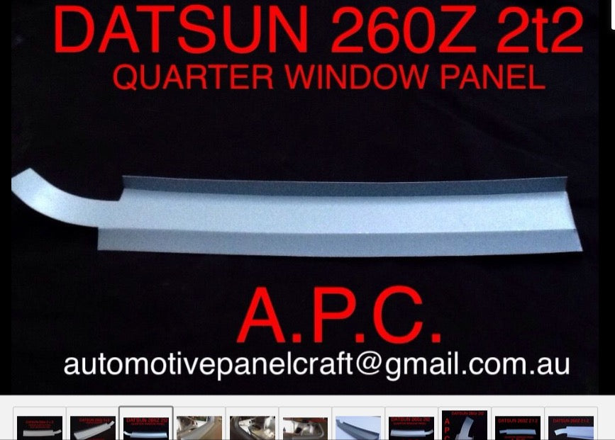 SUITS A DATSUN 260 2+2 WINDOW QUARTER PANEL