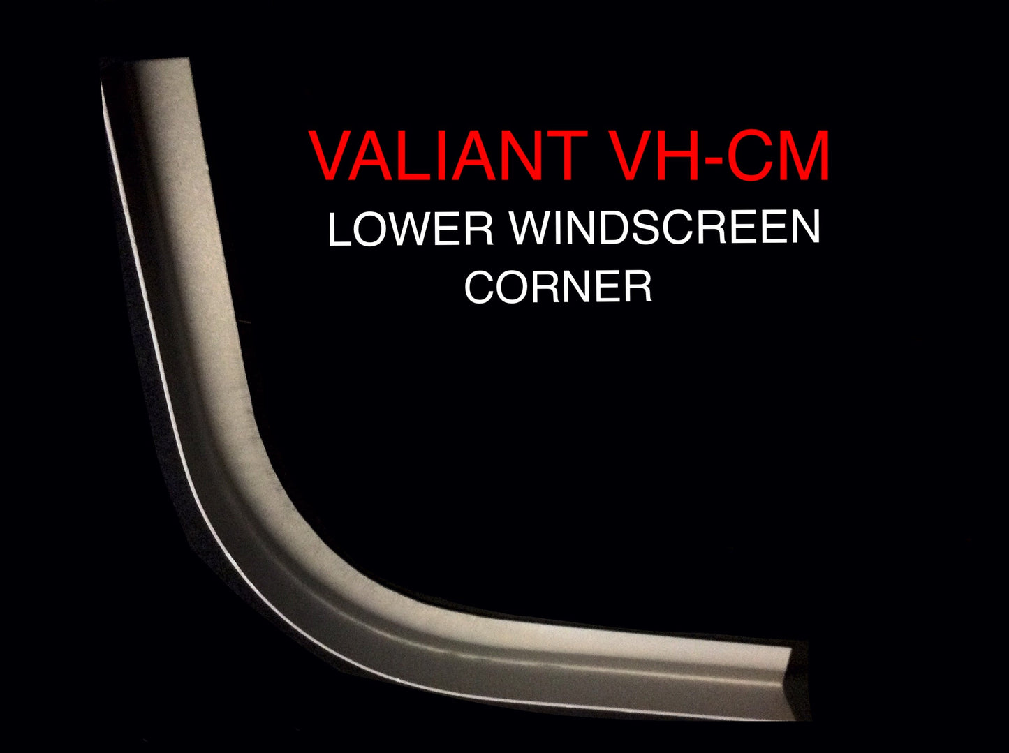 VALIANT VH-CM WINDSCREEN CORNER
