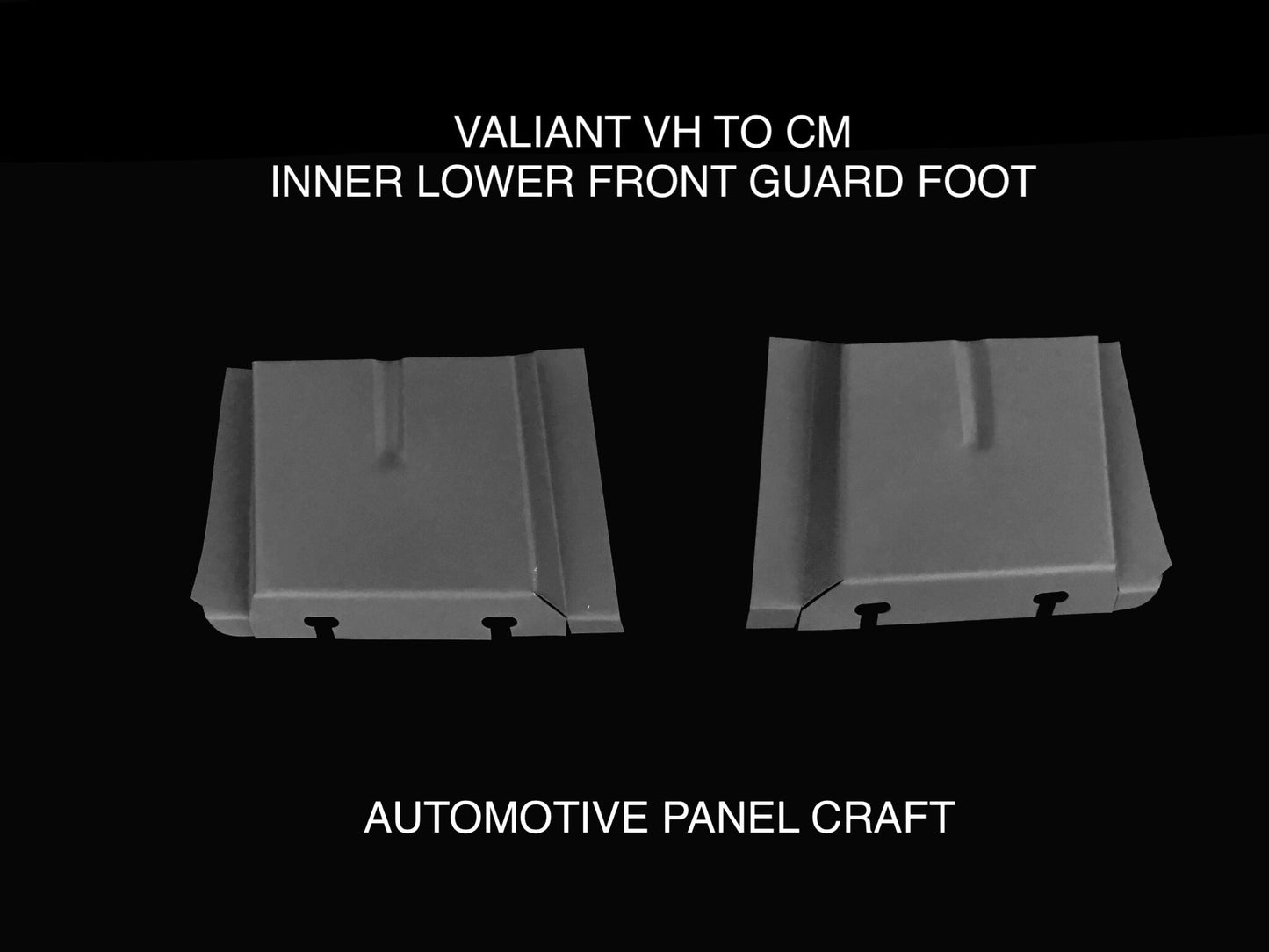 FITS VALIANT VH TO CM  LOWER INNER FRONT GUARD FOOT