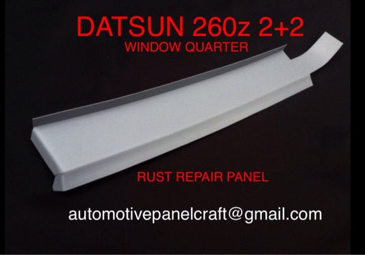 SUITS A DATSUN 260 2+2  WINDOW QUARTER PANEL